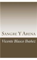 Sangre Y Arena