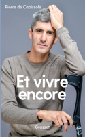 Et vivre encore