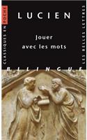 Lucien, Jouer Avec Les Mots