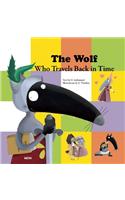 Wolf Who Travels Back in Time