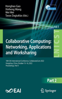 Collaborative Computing: Networking, Applications and Worksharing