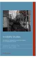 Invisibility Studies