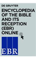 Encyclopedia of the Bible and Its Reception