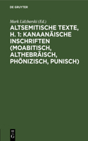 Altsemitische Texte, H. 1: Kanaanäische Inschriften (Moabitisch, Althebräisch, Phönizisch, Punisch): (German)