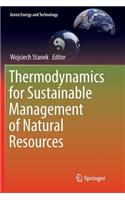 Thermodynamics for Sustainable Management of Natural Resources