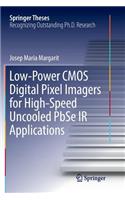 Low-Power CMOS Digital Pixel Imagers for High-Speed Uncooled Pbse IR Applications