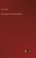 Baukunst des Abendlandes