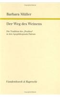 Der Weg Des Weinens: Die Tradition Des Penthos in Den Apophthegmata Patrum