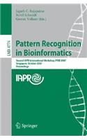 Pattern Recognition in Bioinformatics: Second Iapr International Workshop, Prib 2007, Singapore, October 1-2, 2007, Proceedings