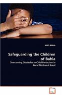 Safeguarding the Children of Bahia