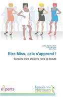 Etre Miss, Cela s'Apprend !