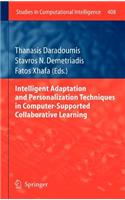 Intelligent Adaptation and Personalization Techniques in Computer-Supported Collaborative Learning