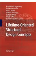 Lifetime-Oriented Structural Design Concepts
