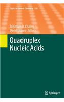Quadruplex Nucleic Acids