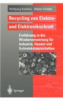 Recycling Von Elektro- Und Elektronikschrott