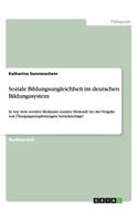 Soziale Bildungsungleichheit im deutschen Bildungssystem