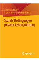 Soziale Bedingungen Privater Lebensführung