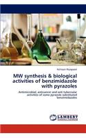MW synthesis & biological activities of benzimidazole with pyrazoles