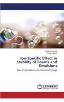 Ion-Specific Effect in Stability of Foams and Emulsions