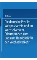 Die Deutsche Post Im Weltpostverein Und Im Wechselverkehr