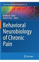 Behavioral Neurobiology of Chronic Pain