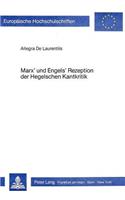 Marx' Und Engels' Rezeption Der Hegelschen Kantkritik