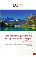 Valorisation Aquacole Des Écosystèmes de la Région de Skikda
