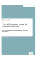 'Does Self-Compassion Increase the Authenticity of a Leader?'