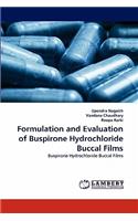 Formulation and Evaluation of Buspirone Hydrochloride Buccal Films