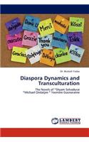 Diaspora Dynamics and Transculturation