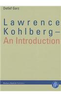 Lawrence Kohlberg – An Introduction