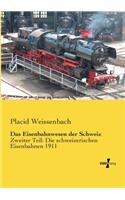 Eisenbahnwesen der Schweiz