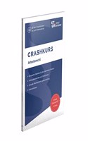CRASHKURS Arbeitsrecht: Fur Examenskandidaten und Referendare (Crashkurs: Landerspezifisch - Fur Examenskandidaten und Referendare)