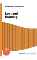 Lost and Running