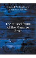 The Mussel Fauna of the Maumee River