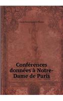 Conférences Données À Notre-Dame de Paris