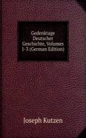 Gedenktage Deutscher Geschichte, Volumes 1-3 (German Edition)