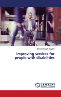Improving services for people with disabilities