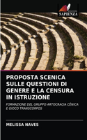 Proposta Scenica Sulle Questioni Di Genere E La Censura in Istruzione