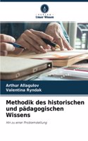 Methodik des historischen und pädagogischen Wissens
