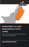 Rawalpindi E La Lega Musulmana Di Tutta l'India