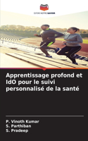Apprentissage profond et IdO pour le suivi personnalisé de la santé