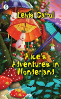 Alice’s Adventures in Wonderland (Edition1st)