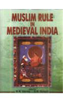 Muslim Rule in Medieval India