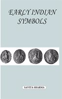 Early Indian Sumbols: Numismatics Evidence