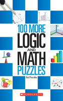 100 More Logic and Maths Puzzles