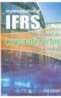 Implementation of IFRS An Impact on Corporate Sector in India
