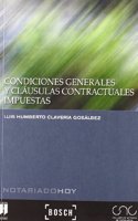 Condiciones Generales y Clausulas Contractuales Impuestas: Coleccion Notariado Hoy