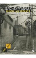 Russia All'incanto: Il Romanzo Verita Di Togliattigrad