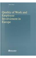 Quality of Work and Employee Involvement in Europe